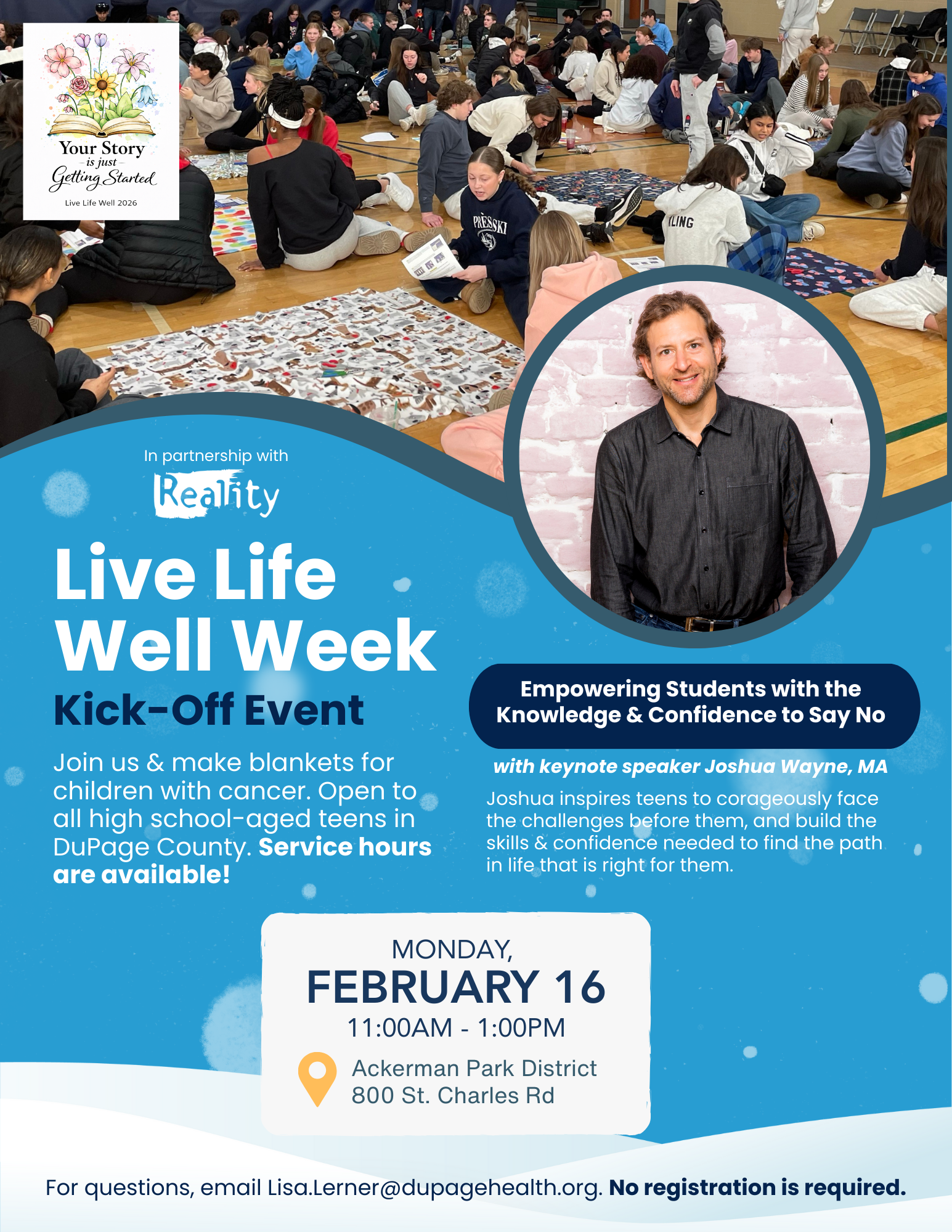 Flyer for Live Life Well Week Kick-Off With Joshua Wayne; Teen Event, Feb 16, Ackerman Park District